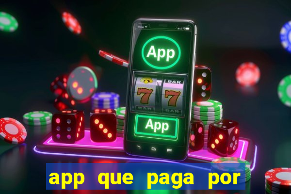 app que paga por cadastro na hora via pix